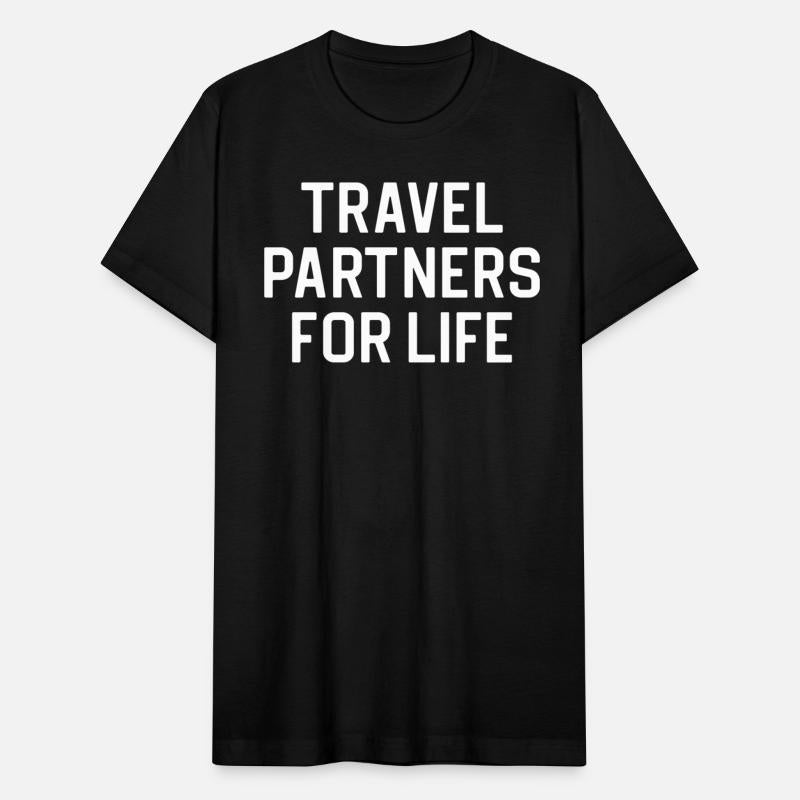 Funny Travel Partner Travel Partners For Life