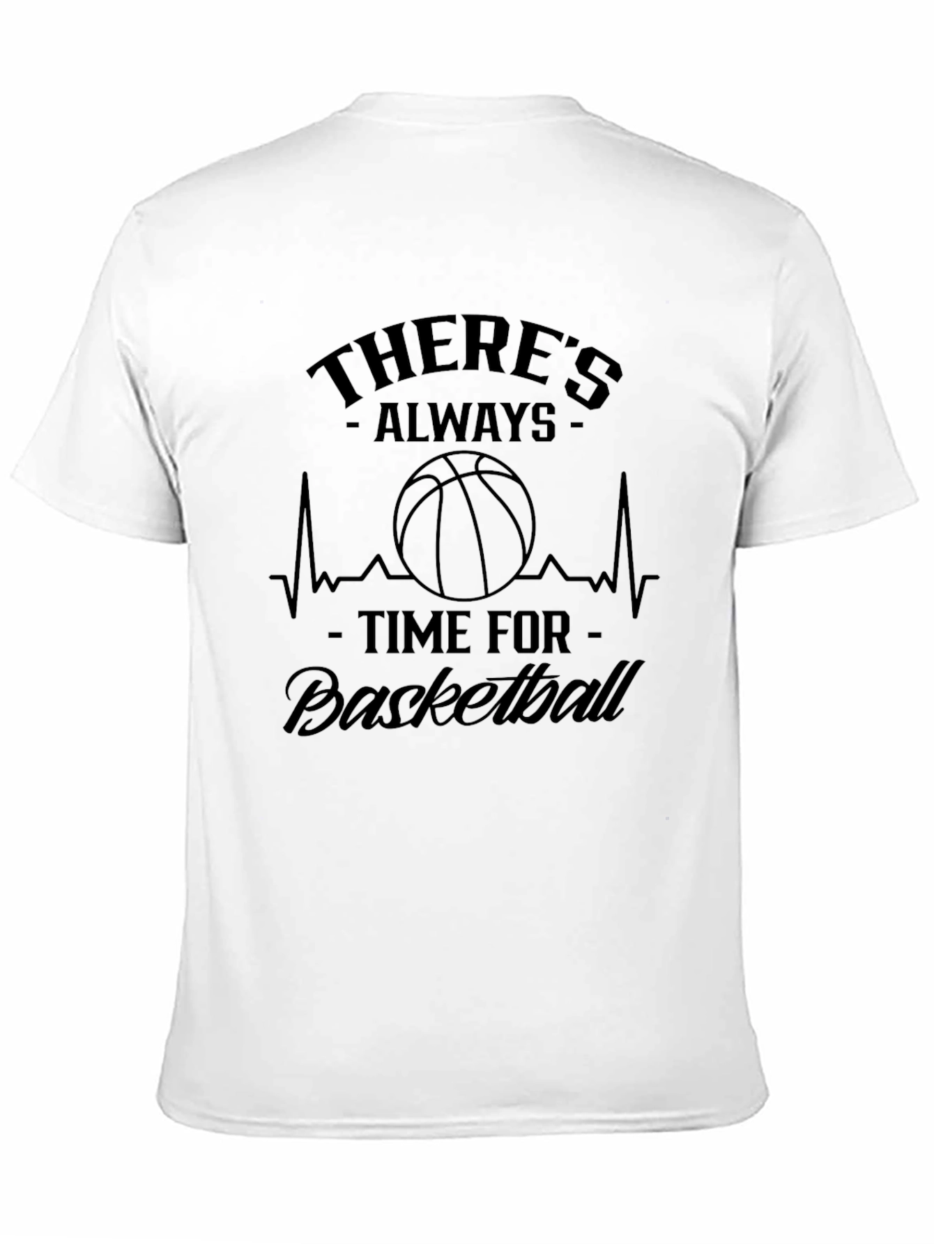 Always Time for Basketball T-Shirt