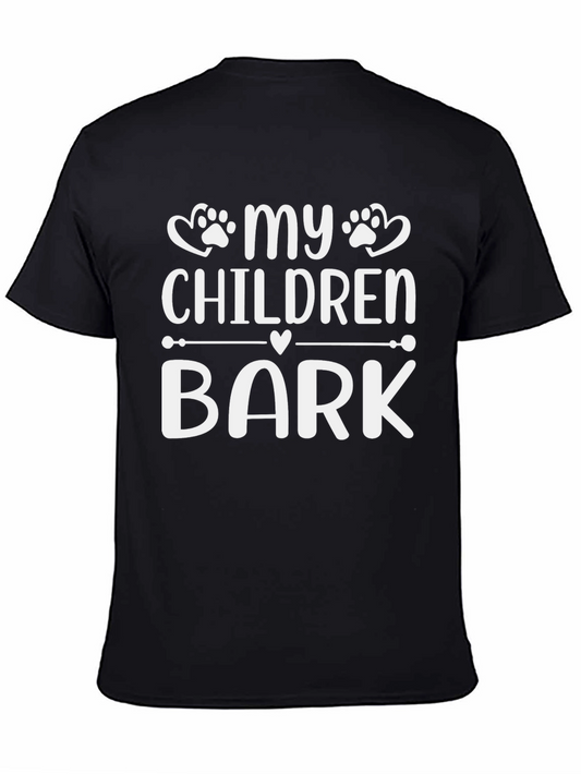 My Children Bark Funny Dog Lover T-Shirt