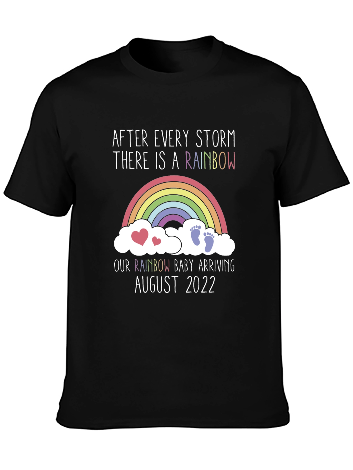 Rainbow Baby Arrival T-Shirt - August 2022