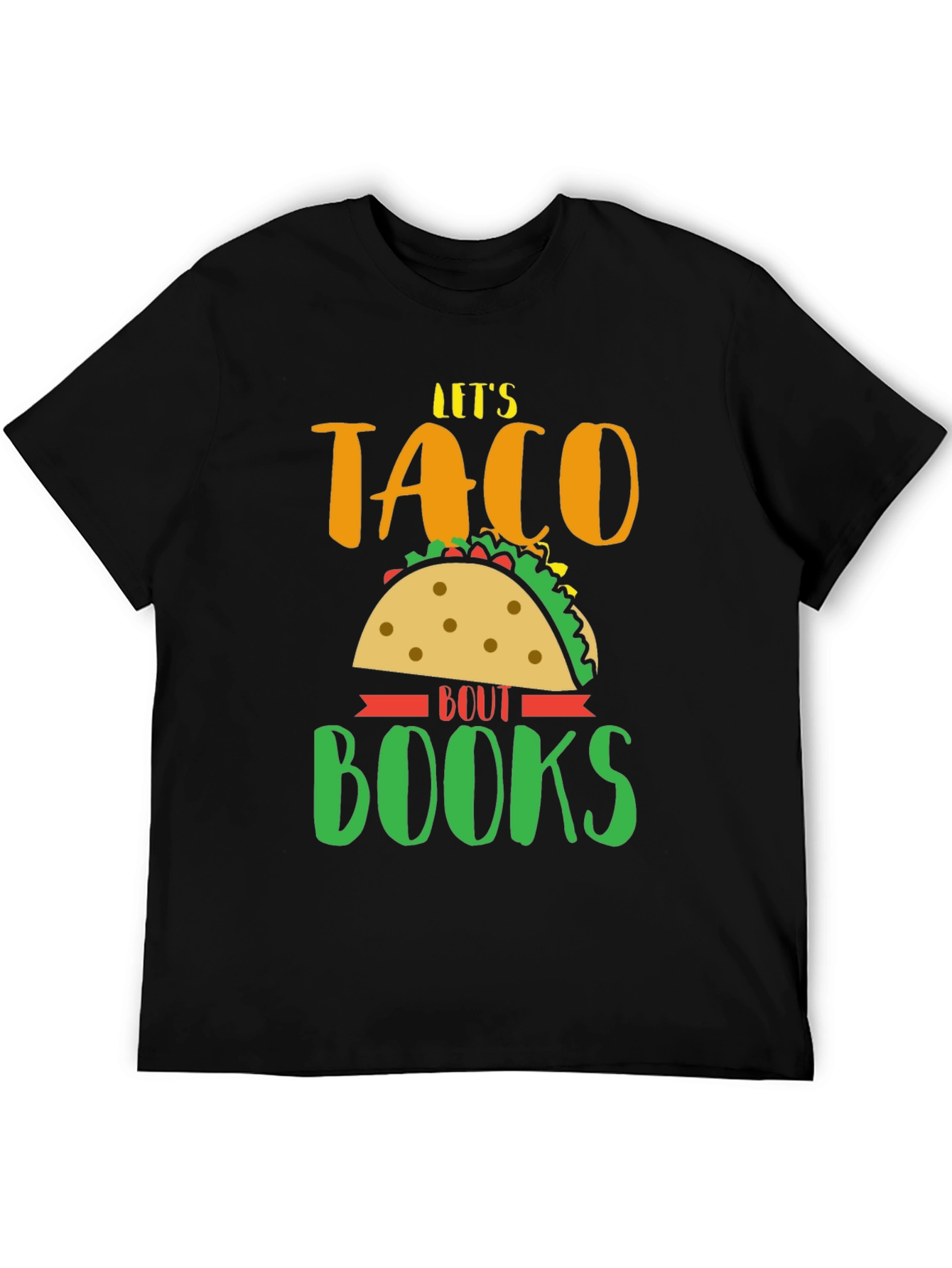 Lets Taco Bout Books Graphic T-Shirt