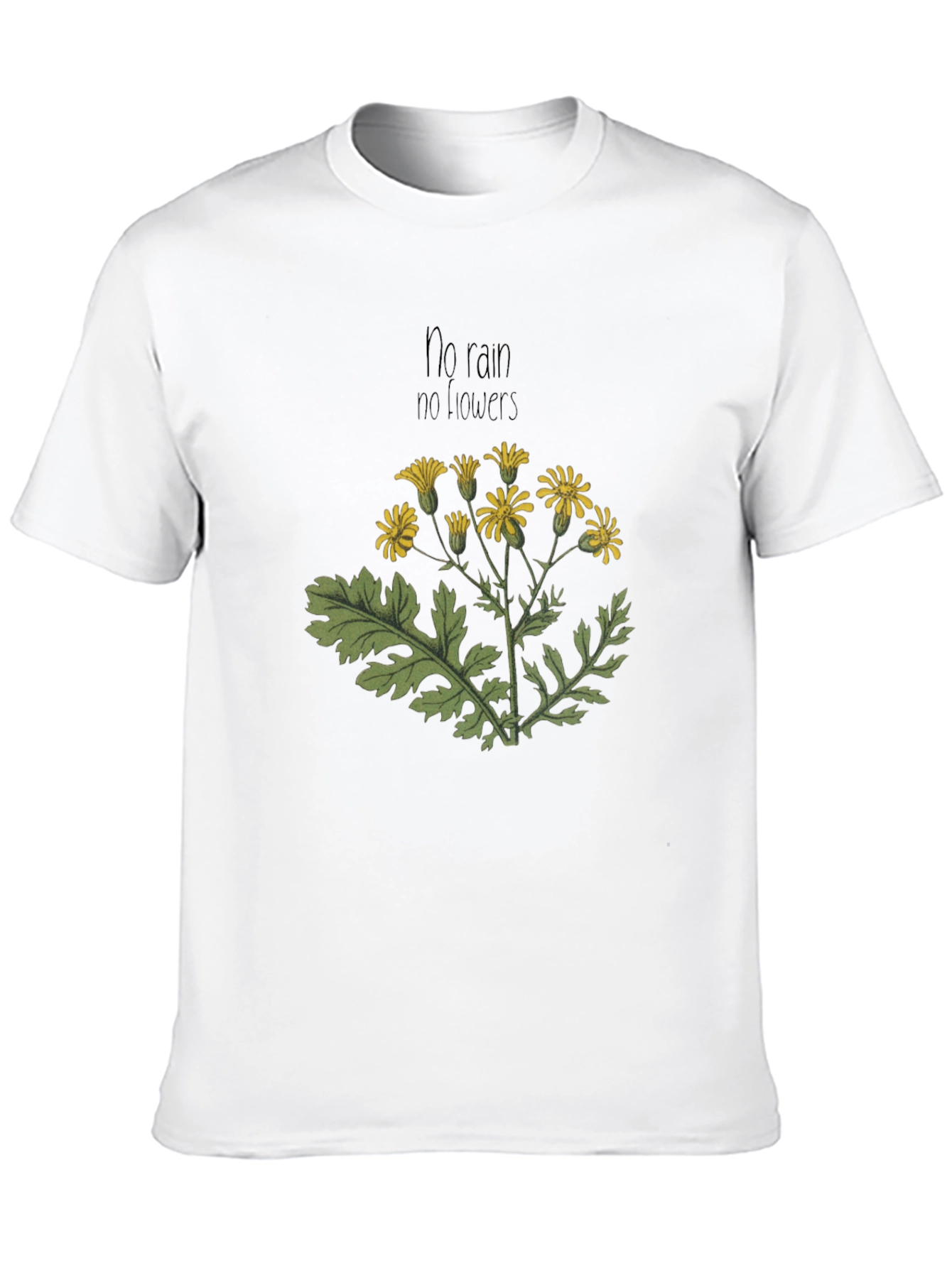 Nature-Inspired Tee: No Rain No Flowers