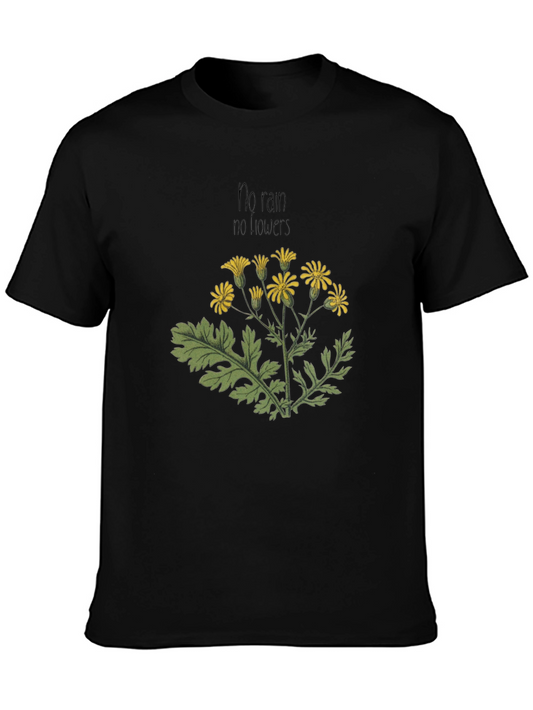 Nature-Inspired Tee: No Rain No Flowers