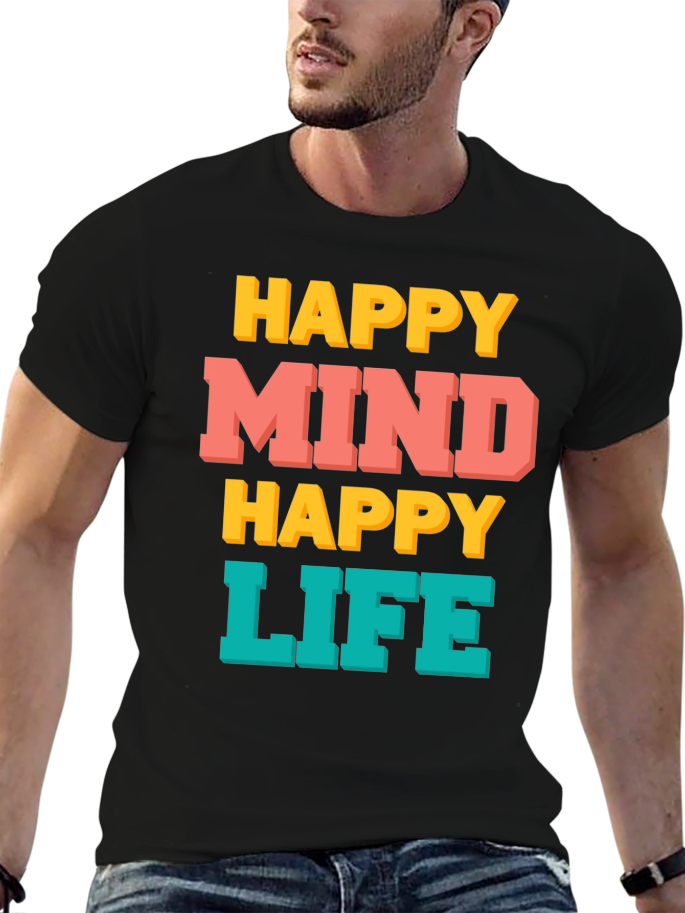 Happy Mind Happy Life Graphic T-Shirt