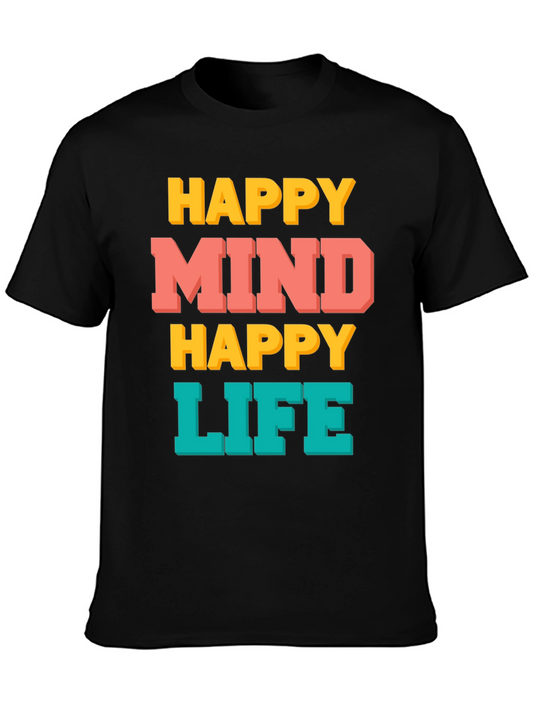 Happy Mind Happy Life Graphic T-Shirt