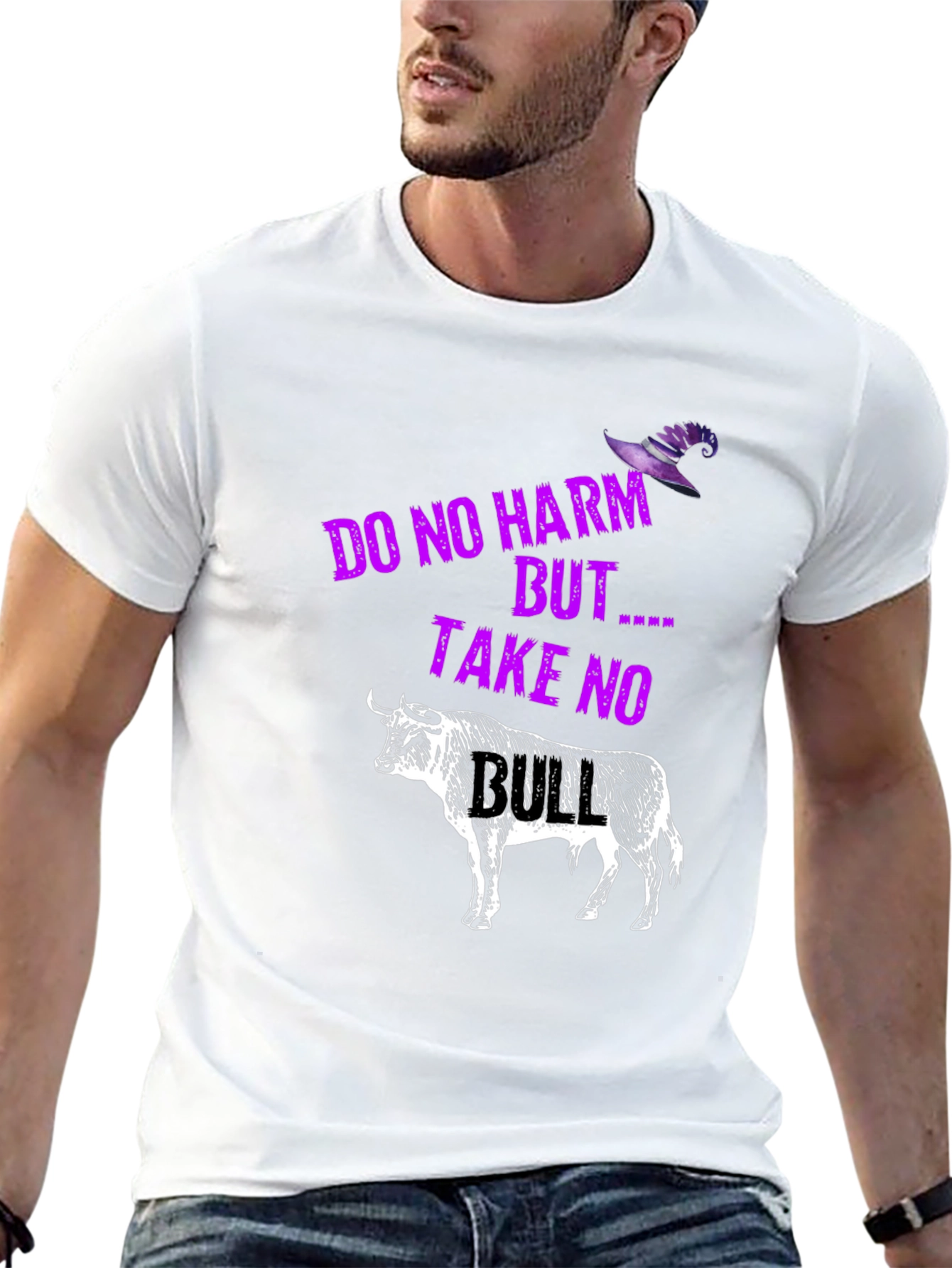 Do No Harm But Take No Bull T-Shirt