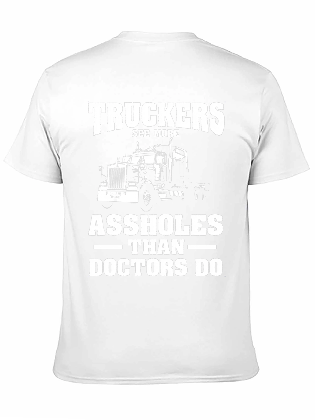 Truckers See More Graphic T-Shirt
