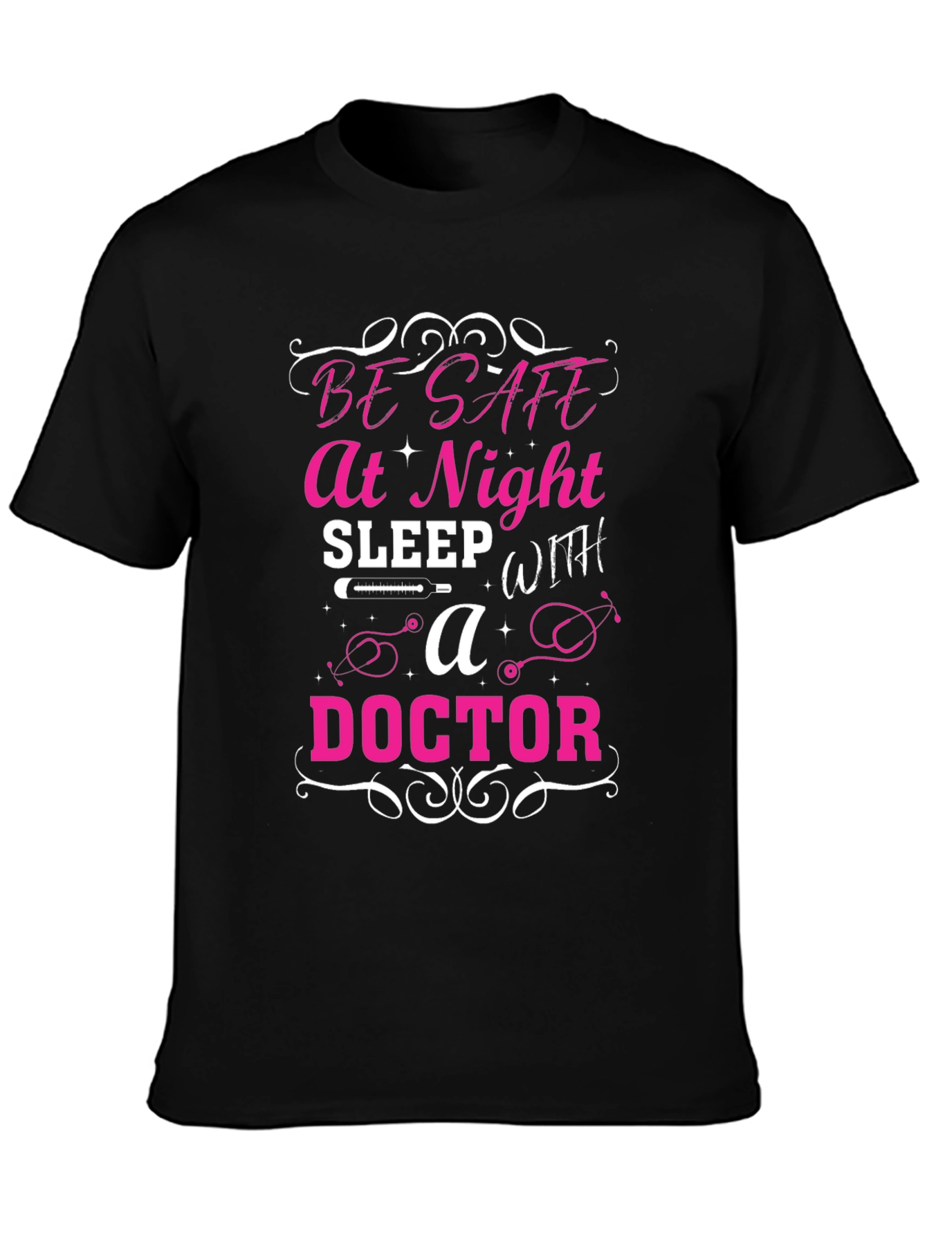 Be Safe at Night Doctor T-Shirt