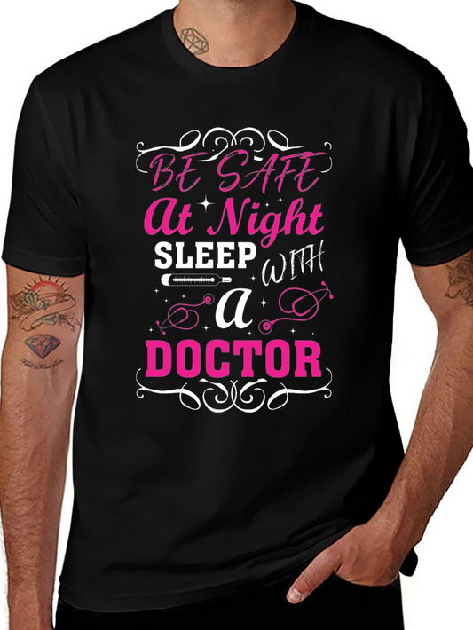 Be Safe at Night Doctor T-Shirt