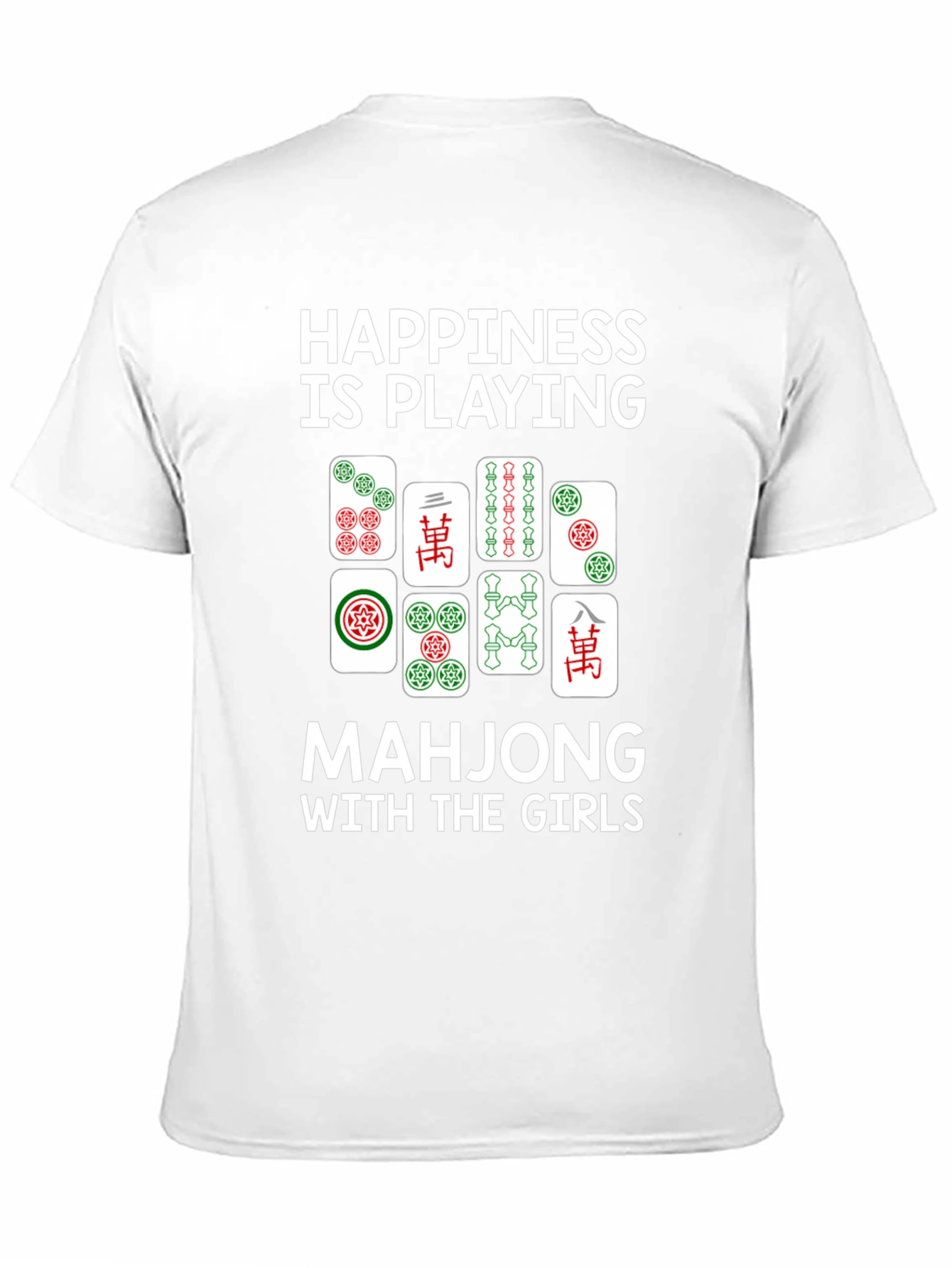 Happiness is Playing Mahjong T-Shirt