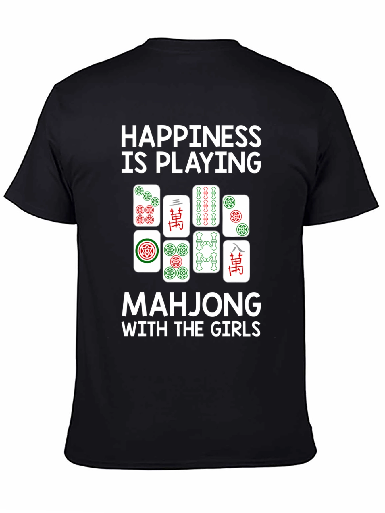 Happiness is Playing Mahjong T-Shirt
