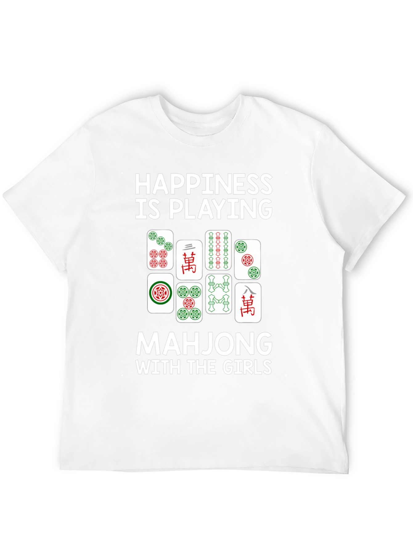 Happiness is Playing Mahjong T-Shirt
