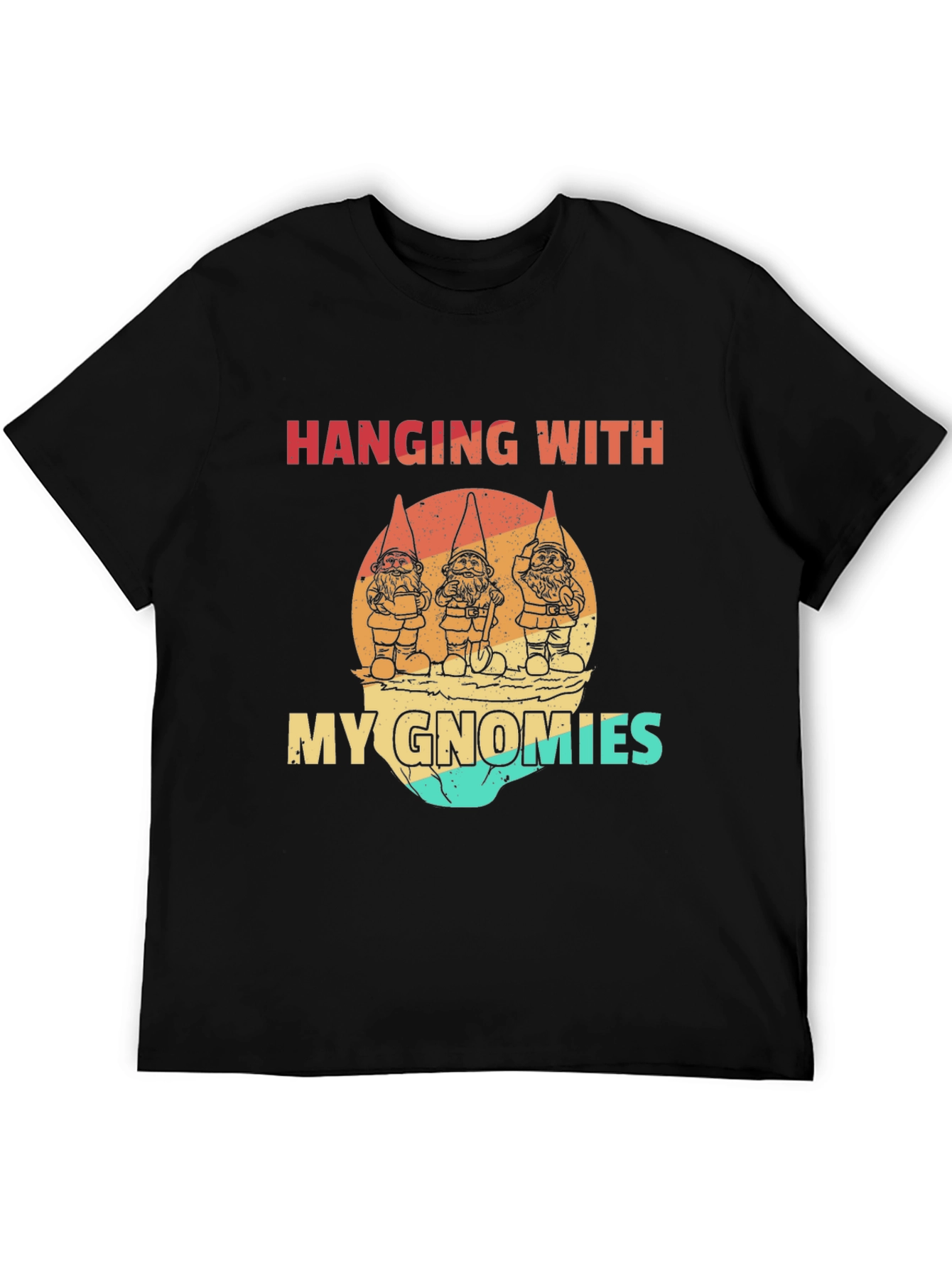 Hanging With My Gnomies Graphic T-Shirt