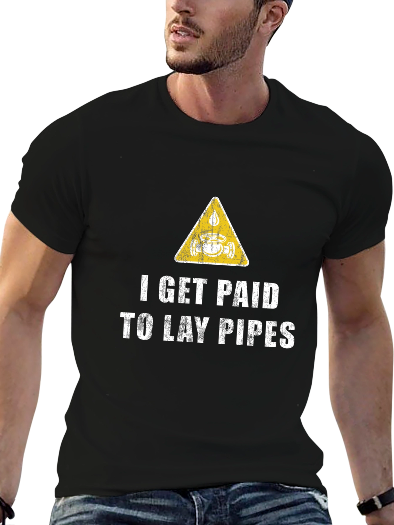 I Get Paid to Lay Pipes T-Shirt