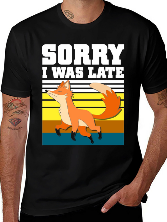 Sorry I Was Late Fox Graphic T-Shirt