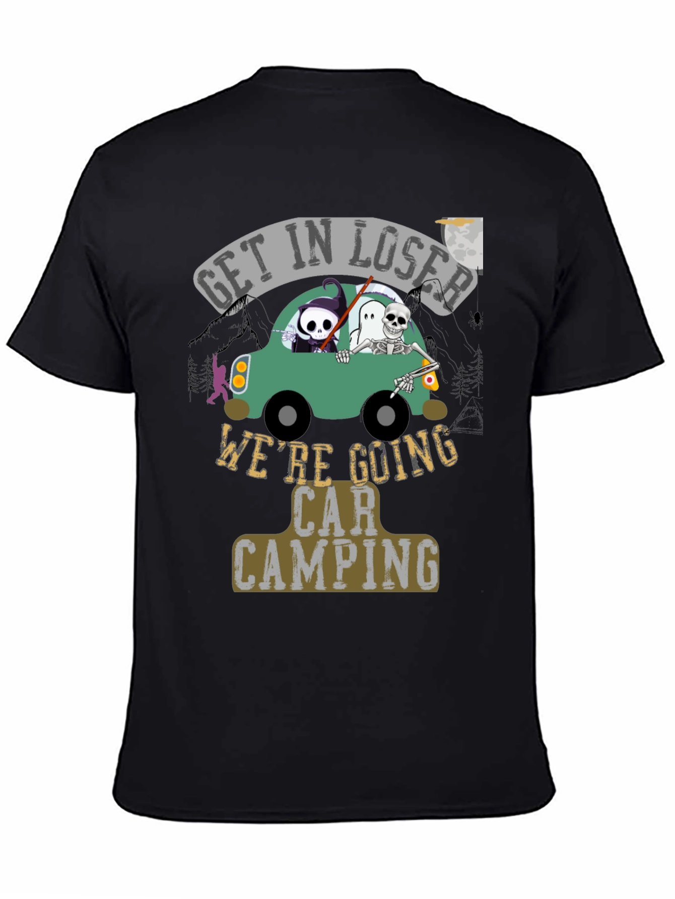 Get In Loser Car Camping T-Shirt