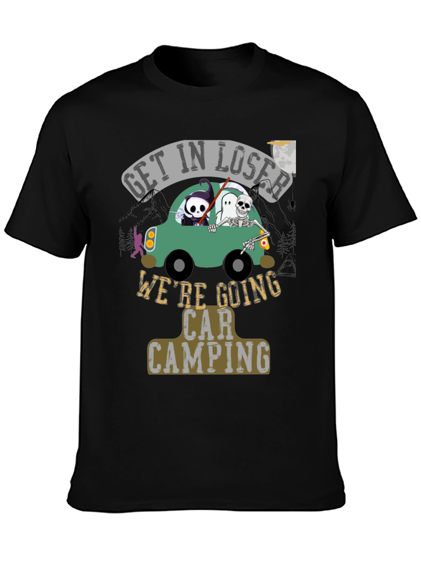 Get In Loser Car Camping T-Shirt