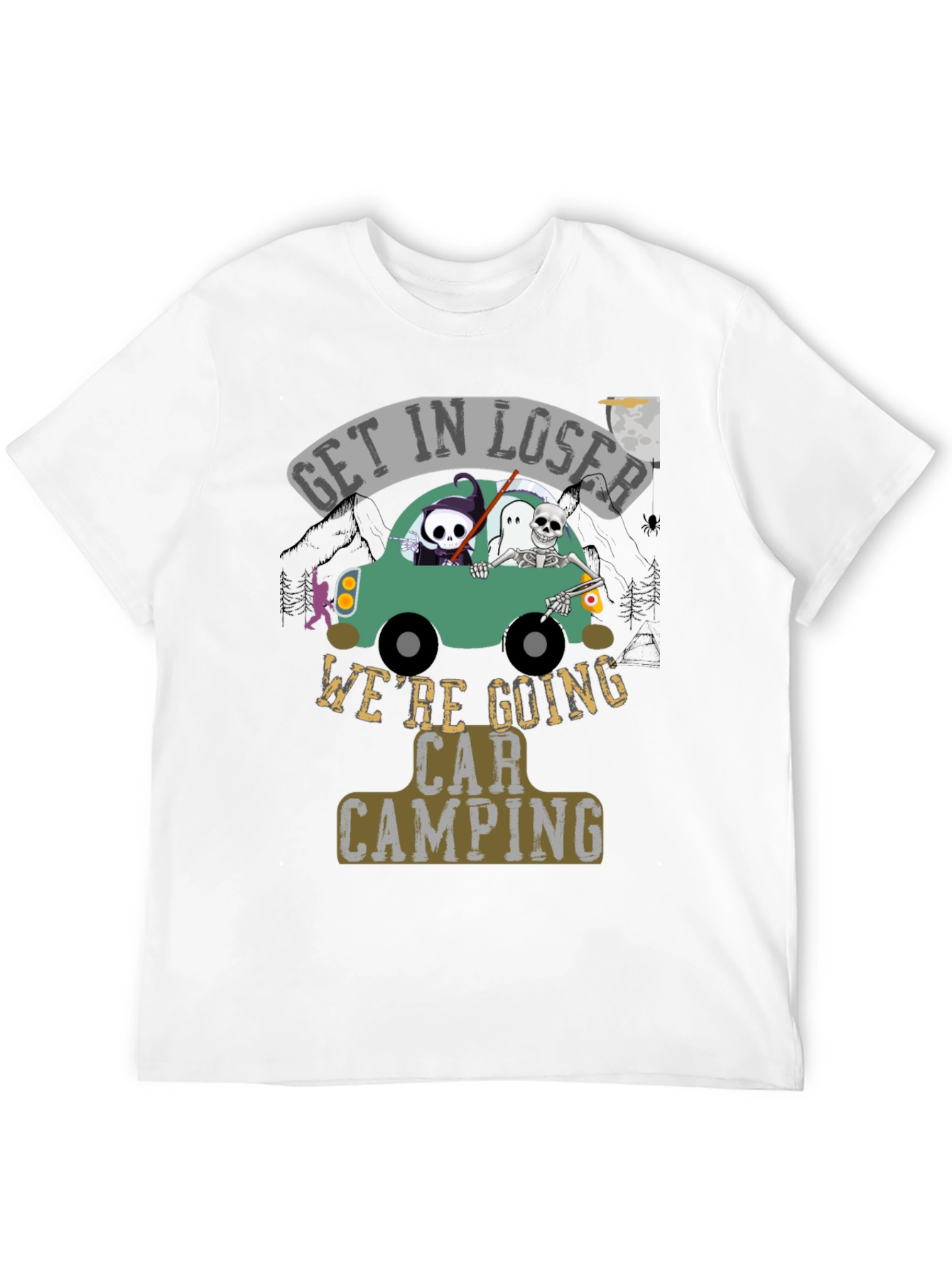 Get In Loser Car Camping T-Shirt