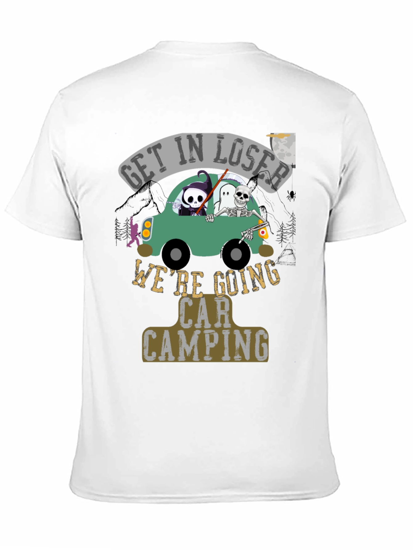 Get In Loser Car Camping T-Shirt