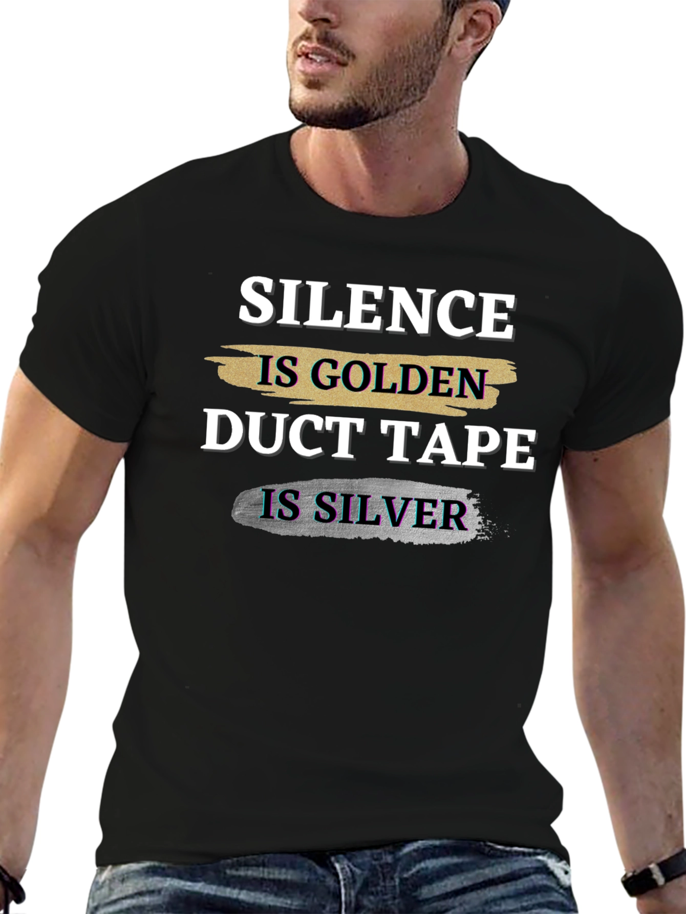 Silence is Golden Duct Tape is Silver Graphic T-Shirt