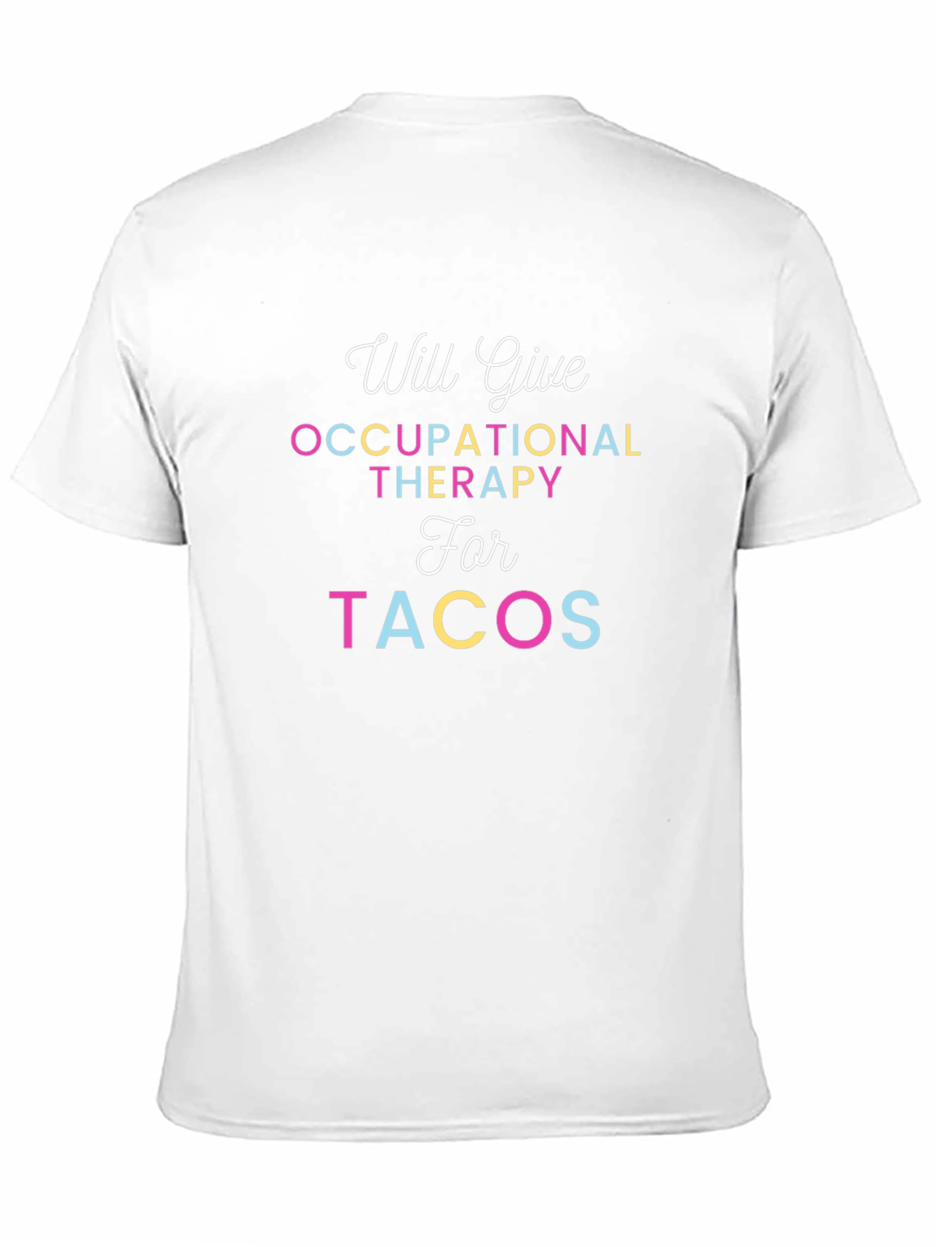 Occupational Therapy Tacos T-Shirt