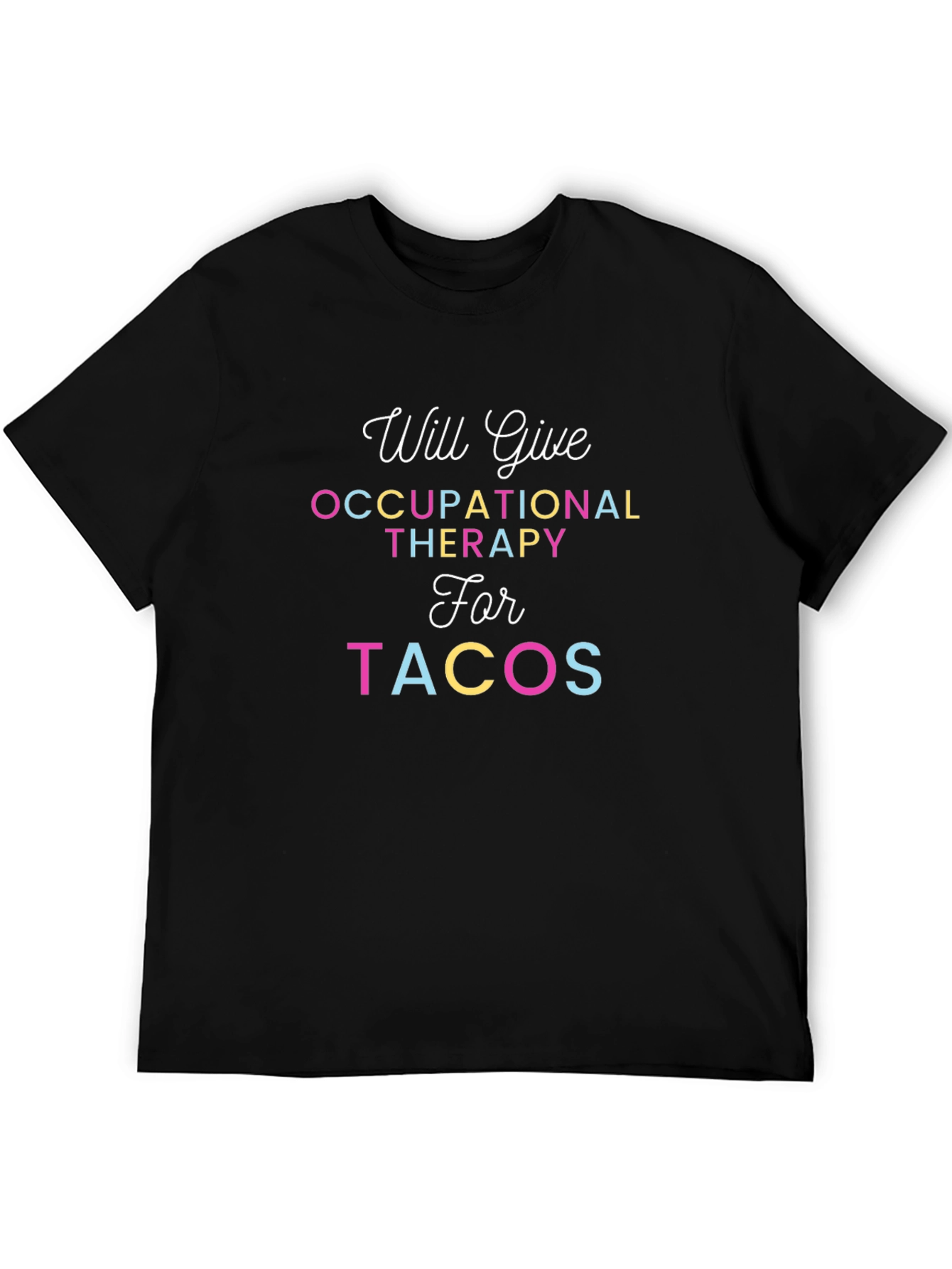 Occupational Therapy Tacos T-Shirt