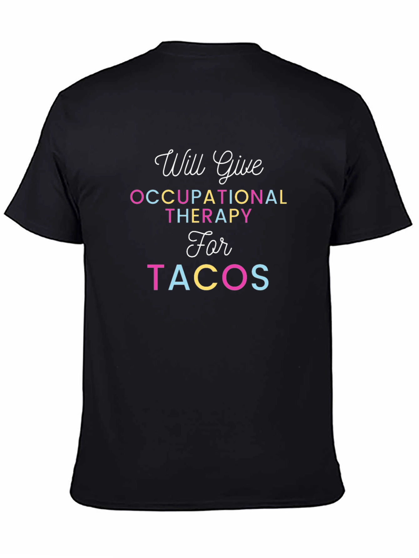 Occupational Therapy Tacos T-Shirt