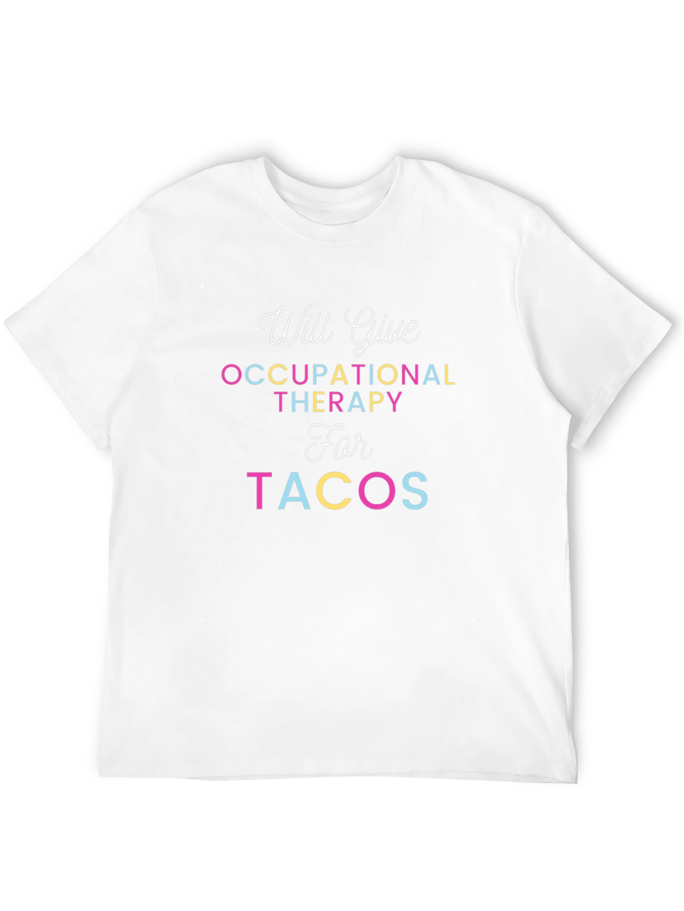 Occupational Therapy Tacos T-Shirt