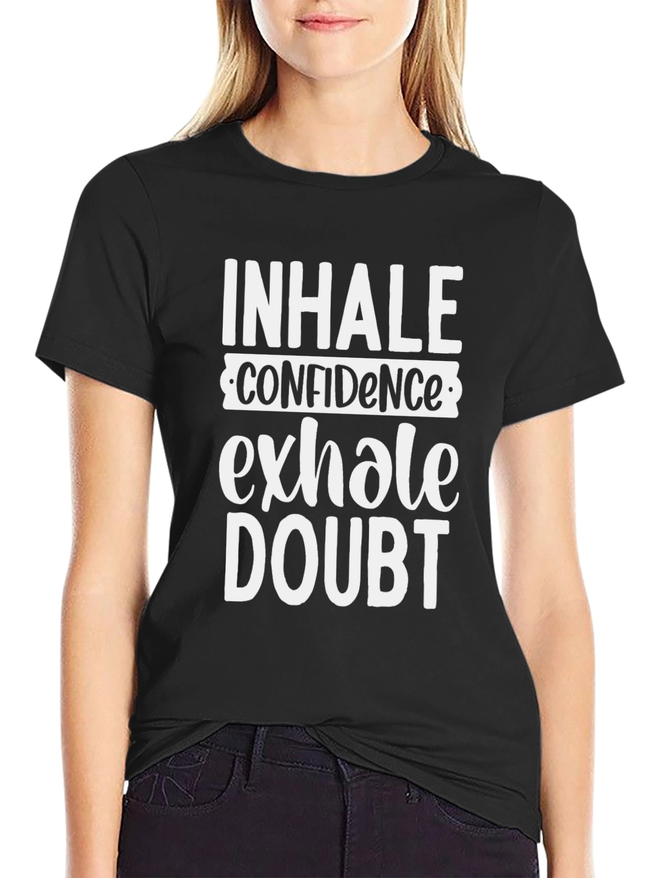 Inhale Confidence Exhale Doubt Graphic Tee