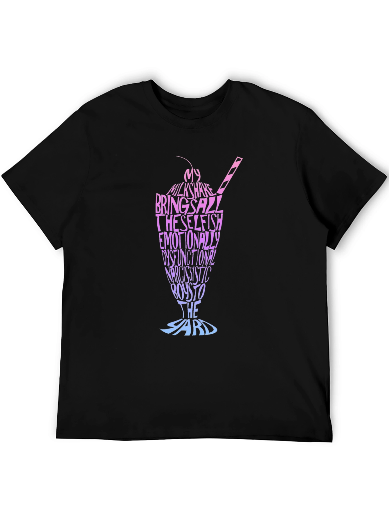 Funny Milkshake T-Shirt Brings All The Boys