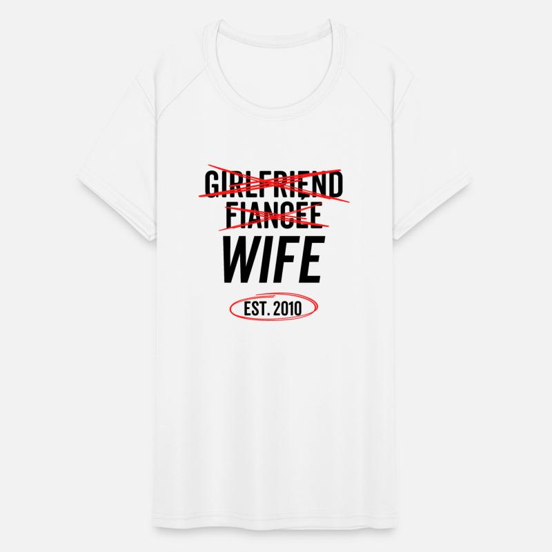 Girlfriend Fiancée Wife Est 2010