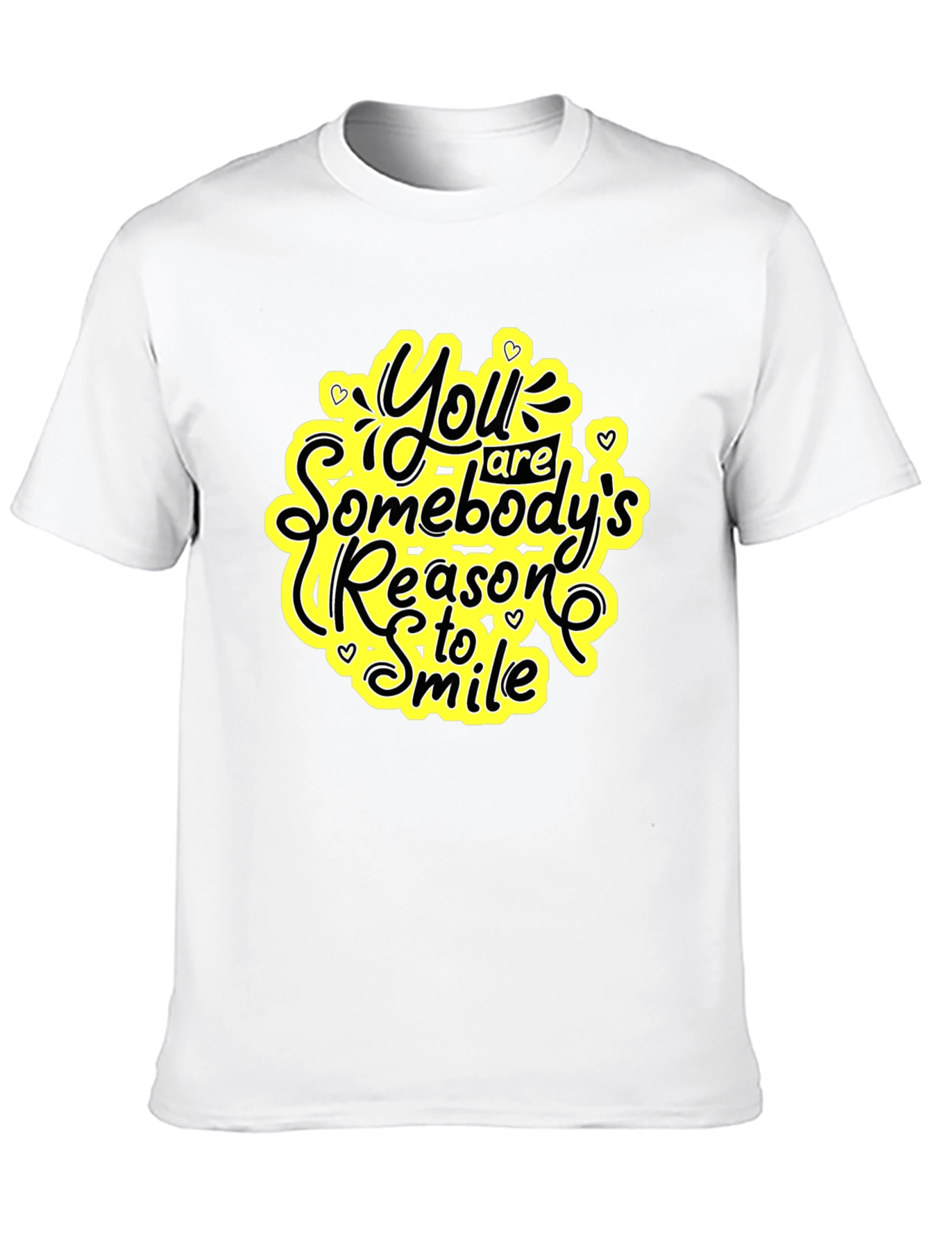 Inspirational Black T-Shirt: Somebodys Reason to Smile