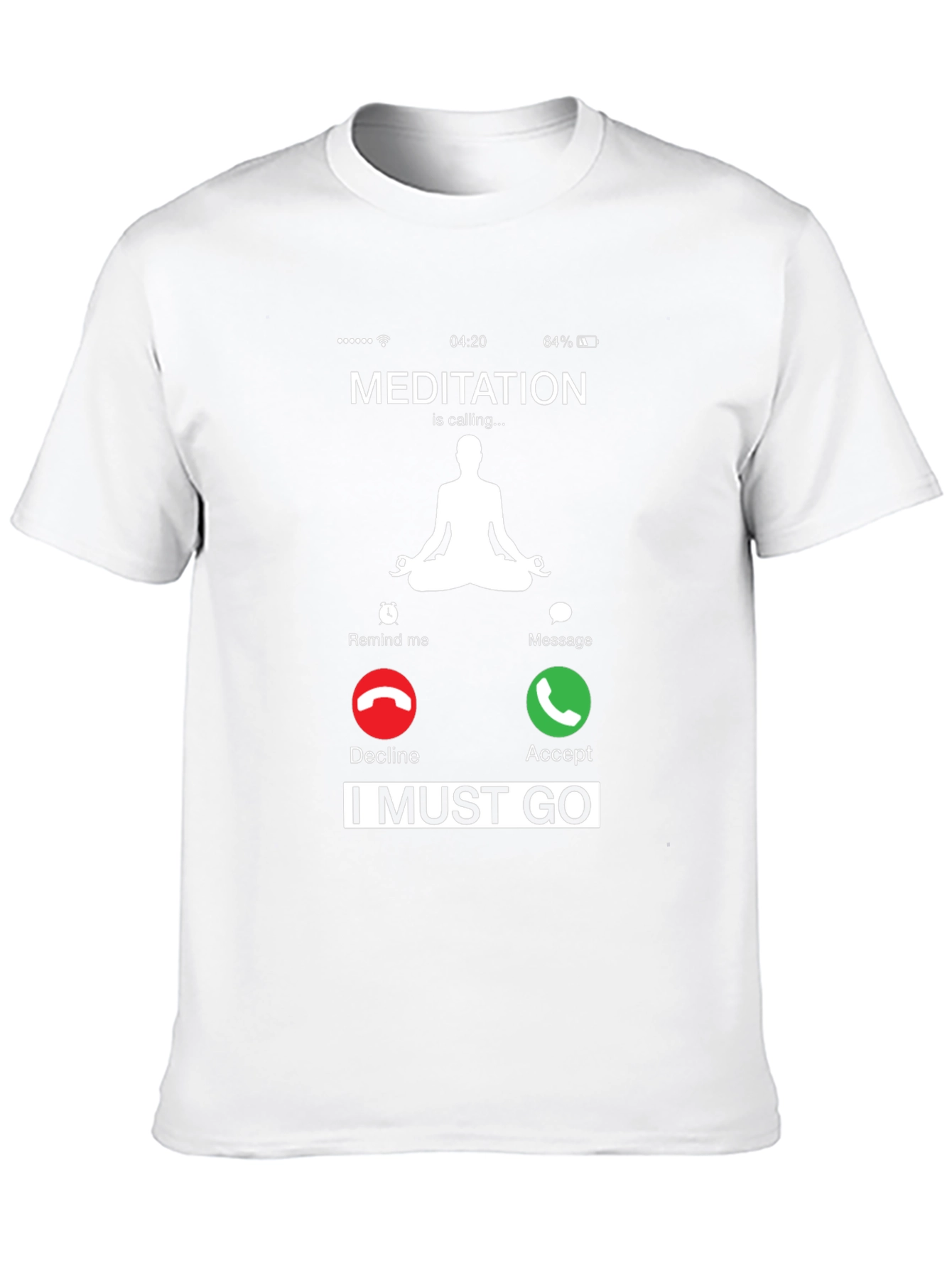 Meditation is Calling T-Shirt - Relax and Unwind
