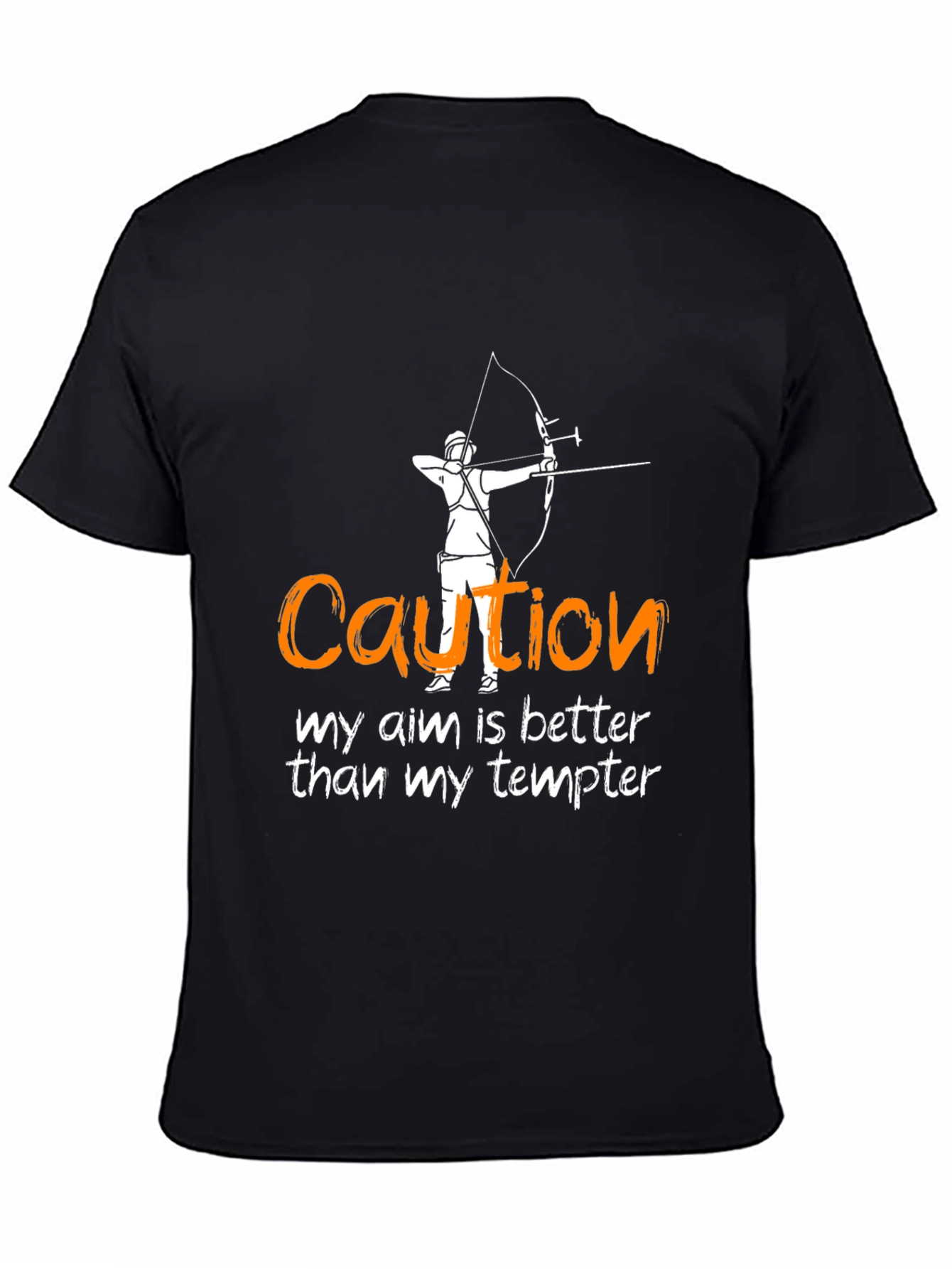 Caution Aim Better Than Tempt T-Shirt