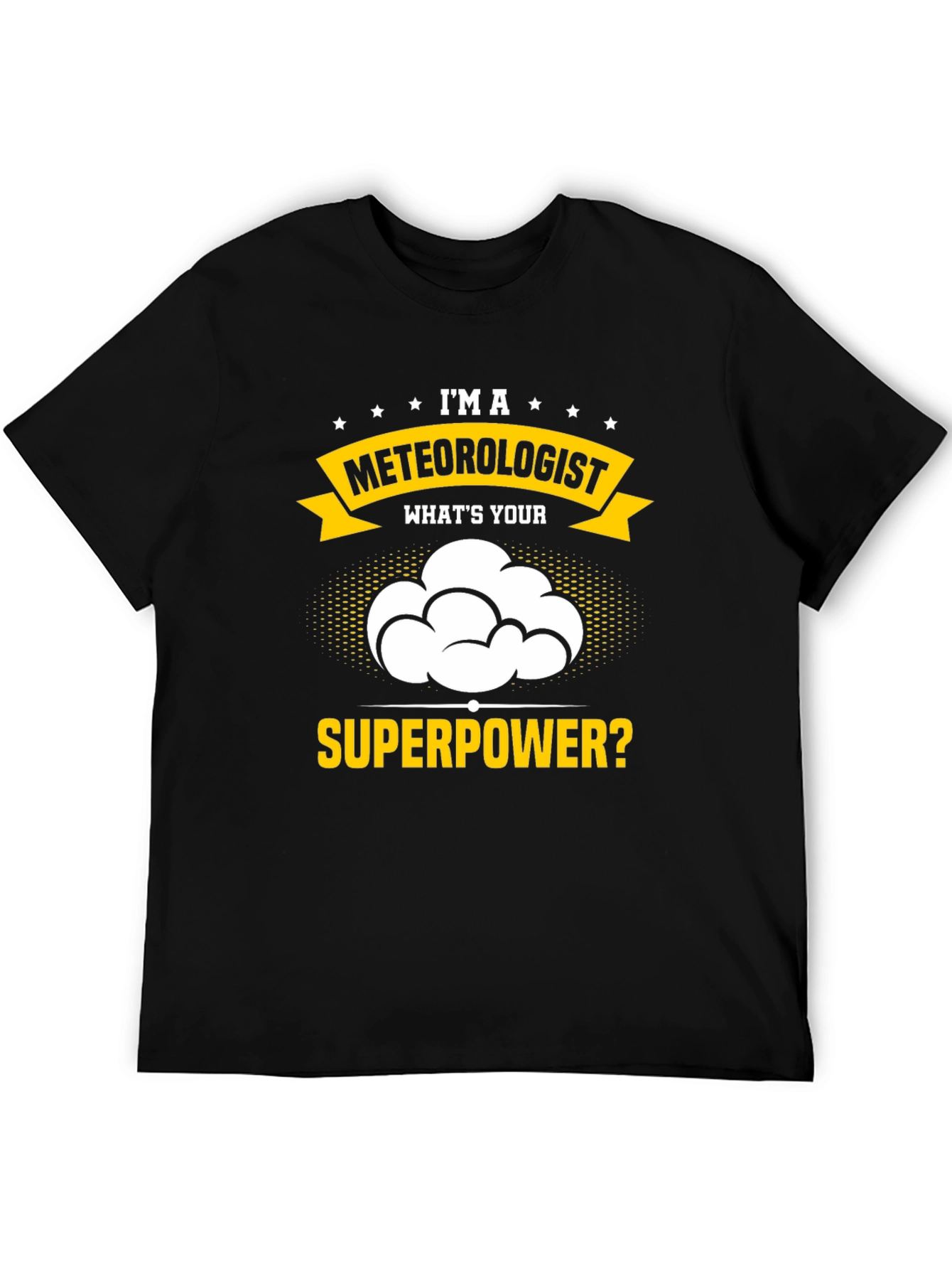 Meteorologist Superpower T-Shirt