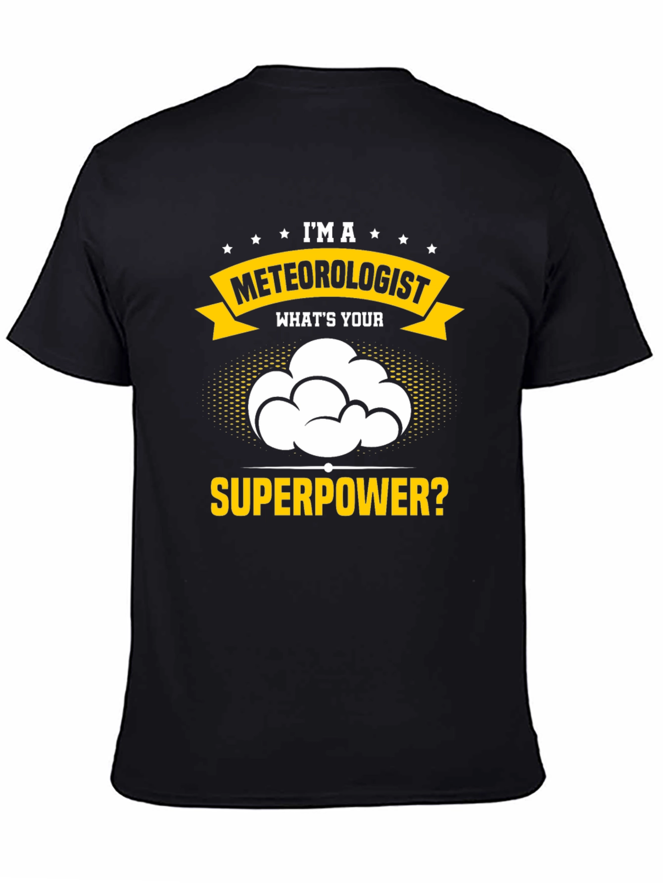 Meteorologist Superpower T-Shirt