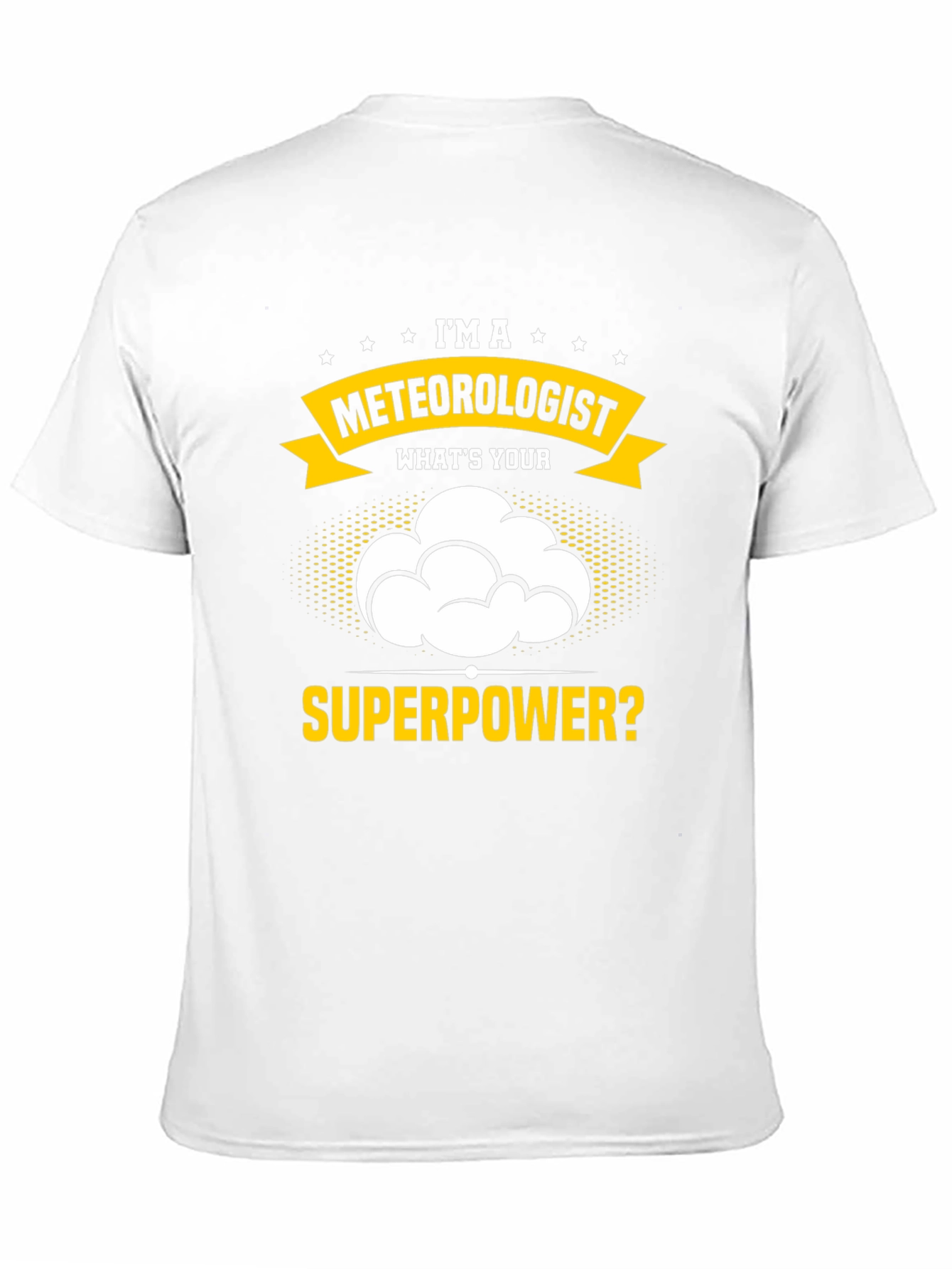 Meteorologist Superpower T-Shirt