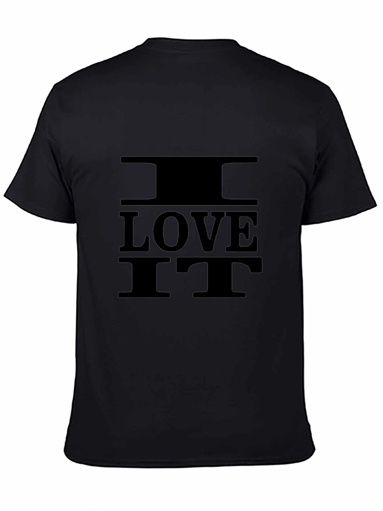 I Love It Black Graphic Tee