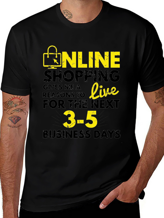 Online Shopping T-Shirt - Funny Live for Delivery Days Tee