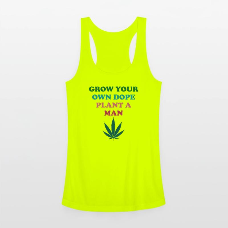 Grow Your Own Dope Plant A Man