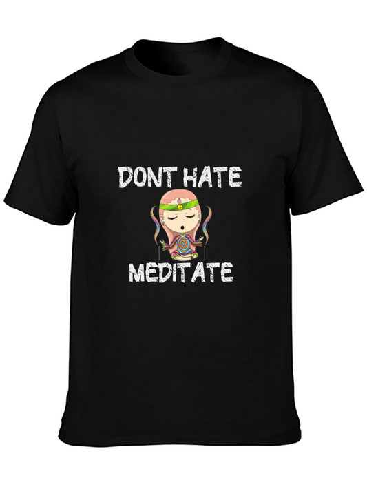 Dont Hate Meditate Graphic T-Shirt