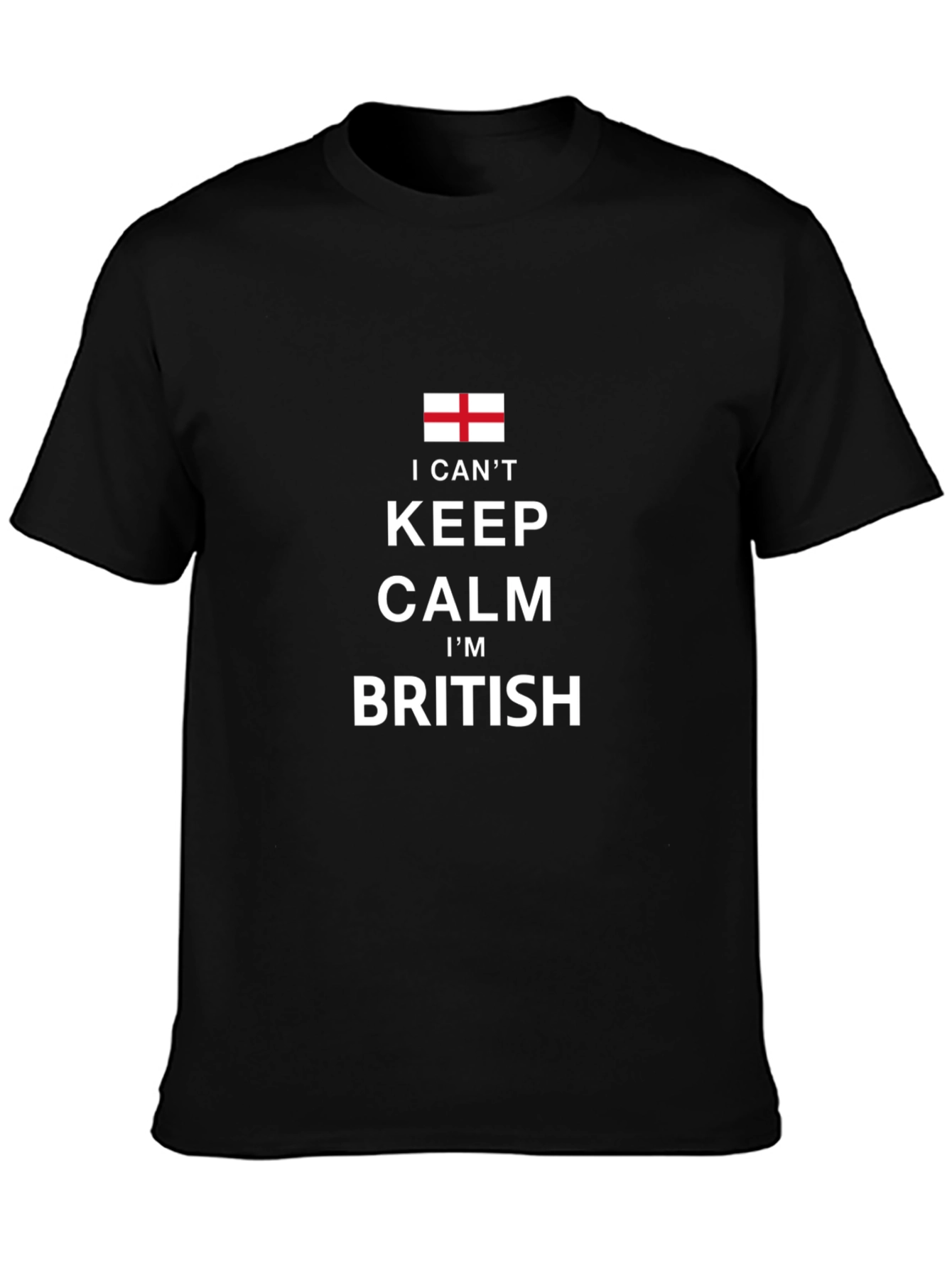 I Cant Keep Calm Im British Black T-Shirt