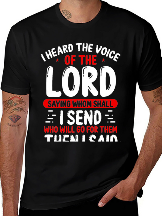 I Heard the Voice of the Lord Graphic T-Shirt