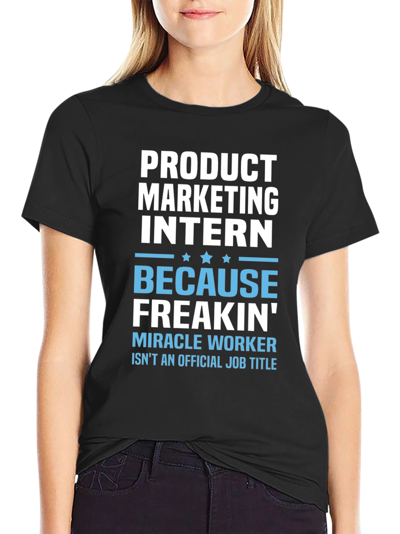 Product Marketing Intern Funny T-Shirt