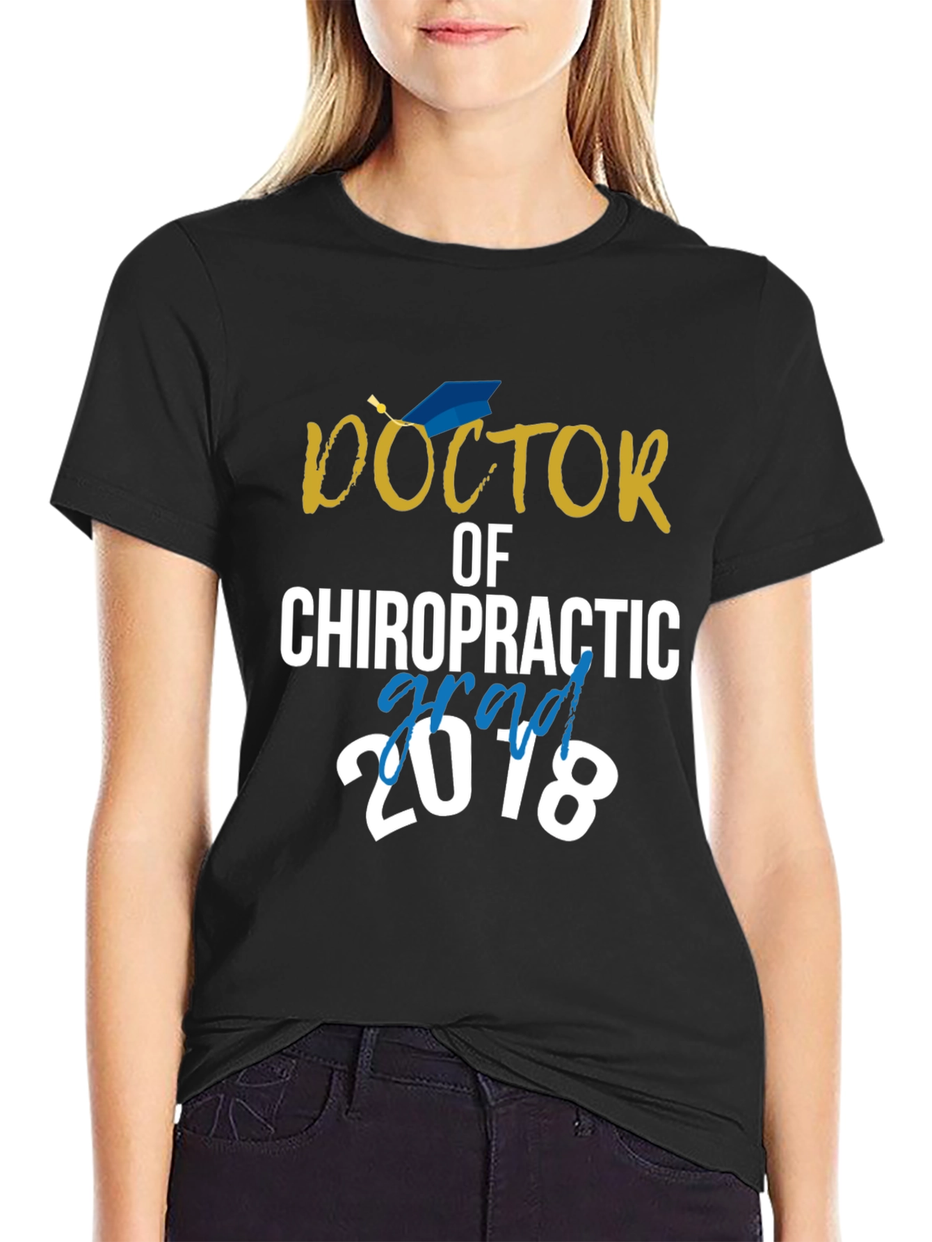 Doctor of Chiropractic Grad 2018 T-Shirt