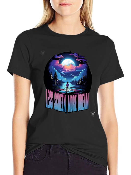 Less Screen More Dream Graphic T-Shirt