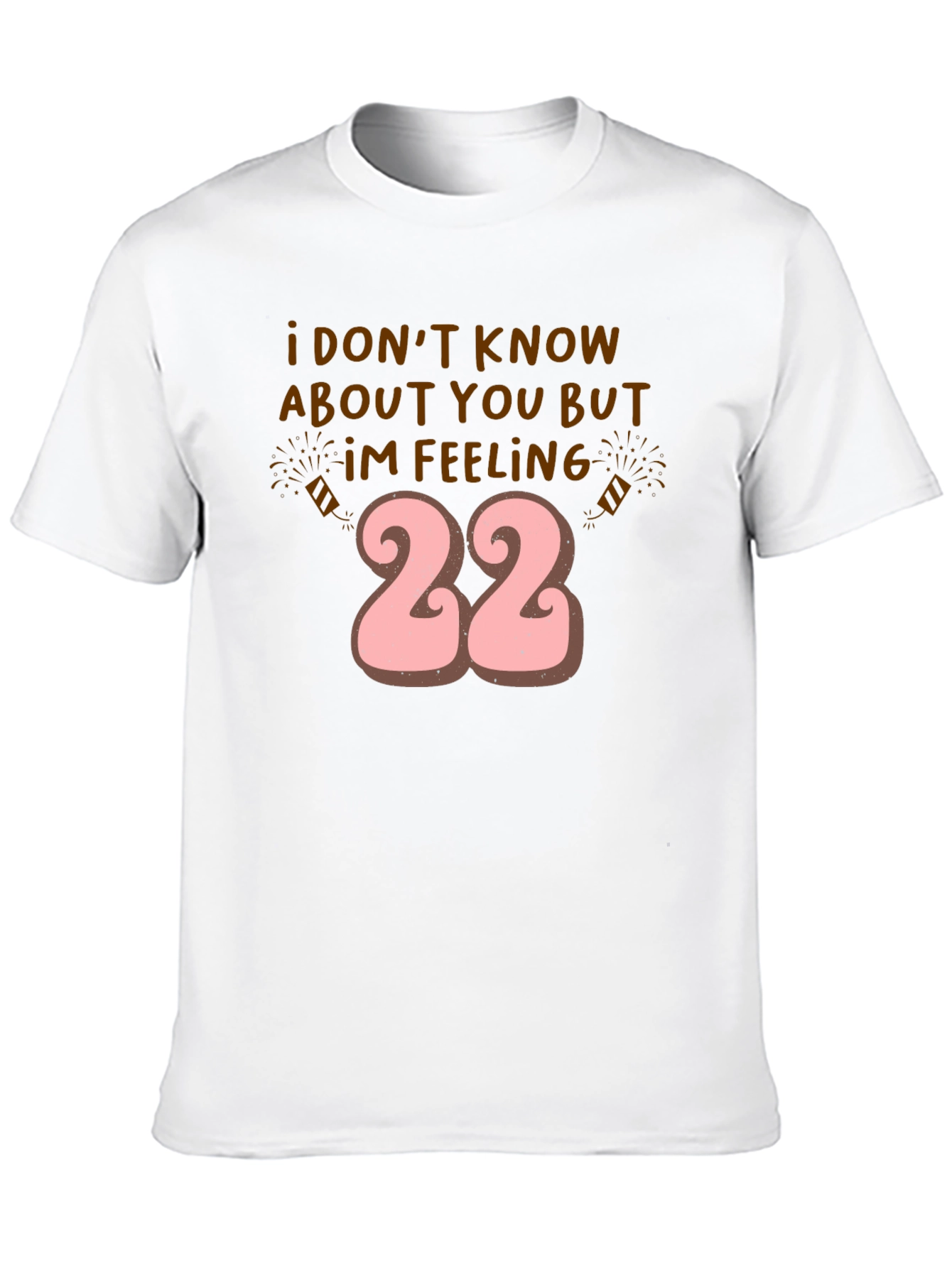 Feeling 22 Graphic Tee