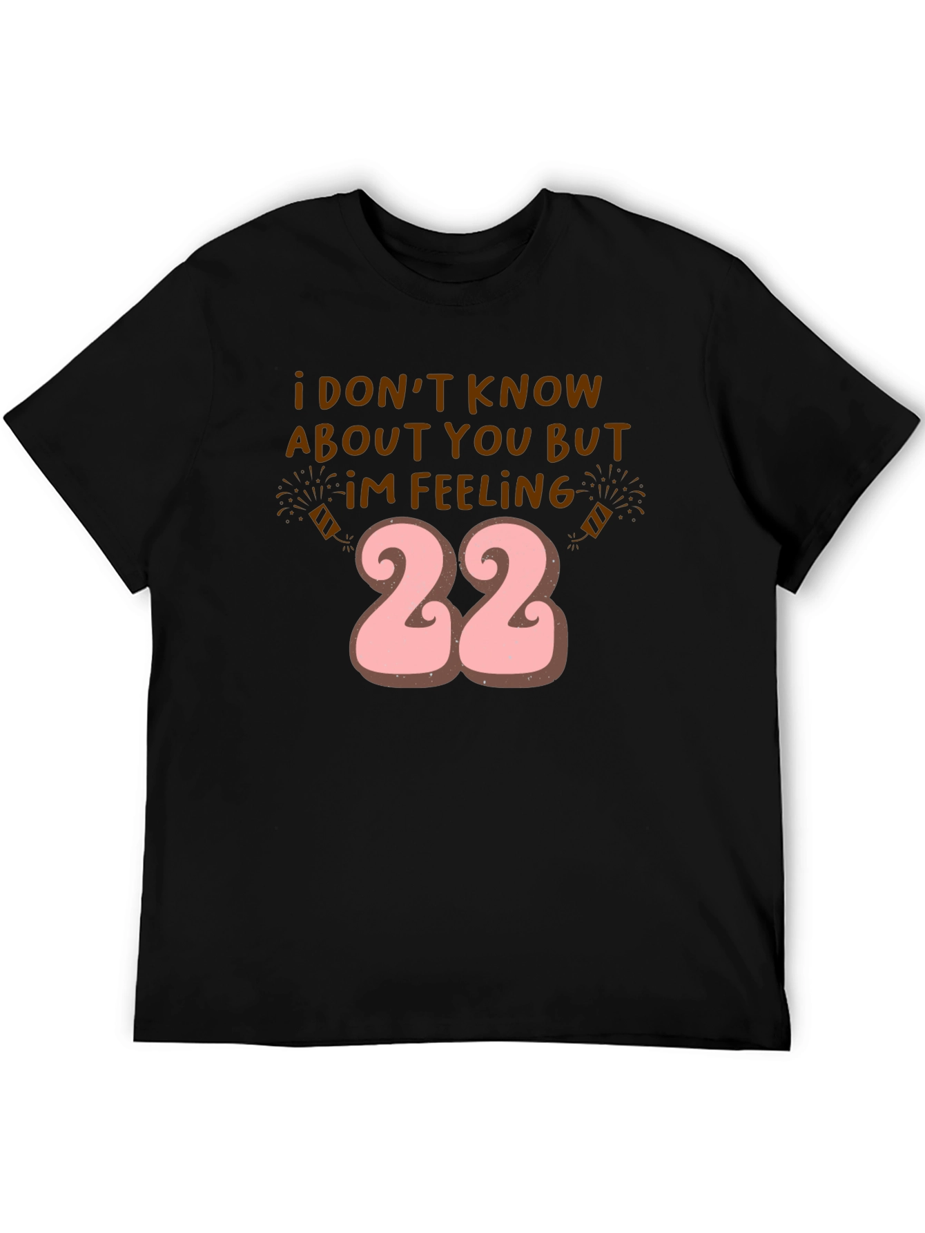 Feeling 22 Graphic Tee