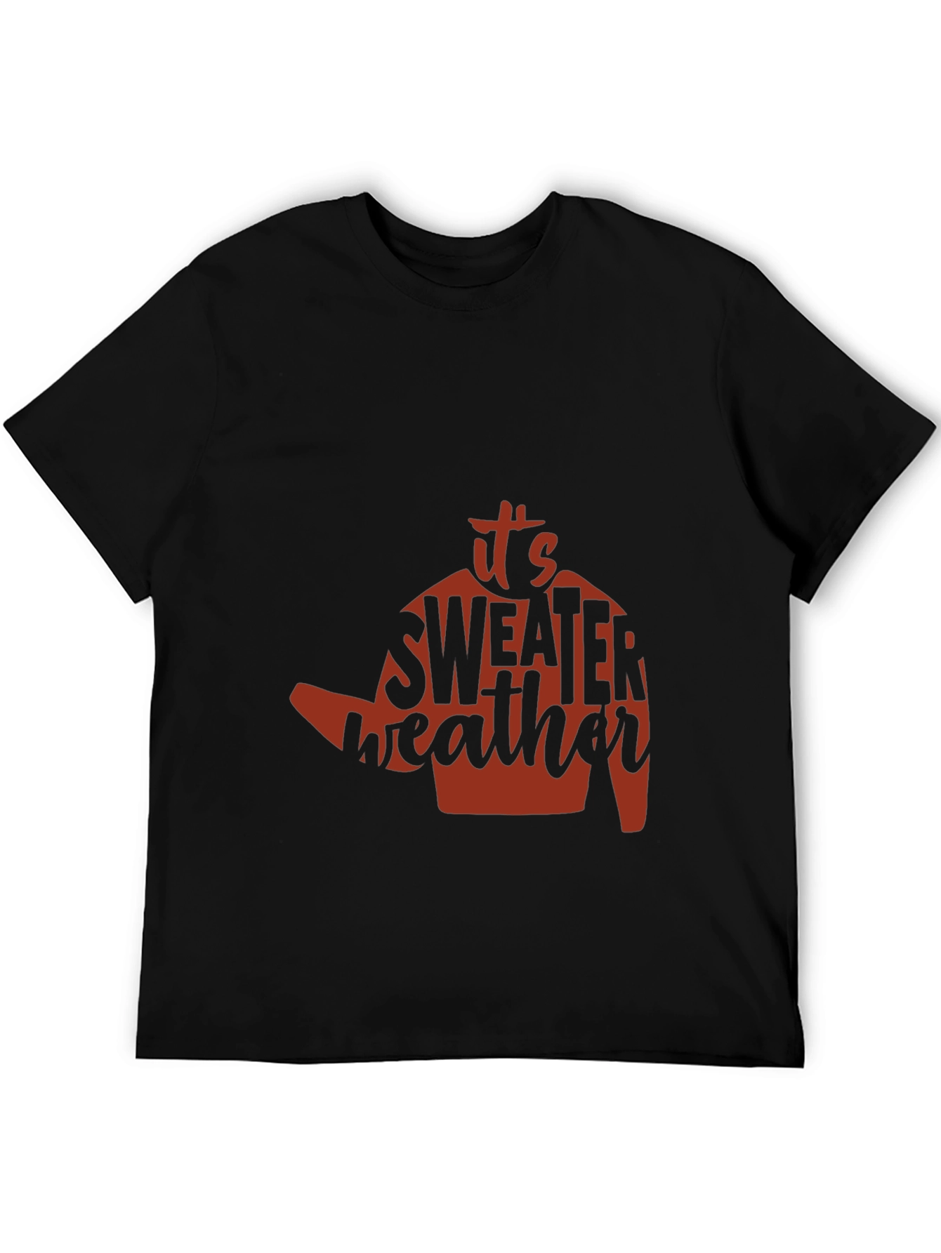 Its Sweater Weather T-Shirt - Cozy Season Apparel
