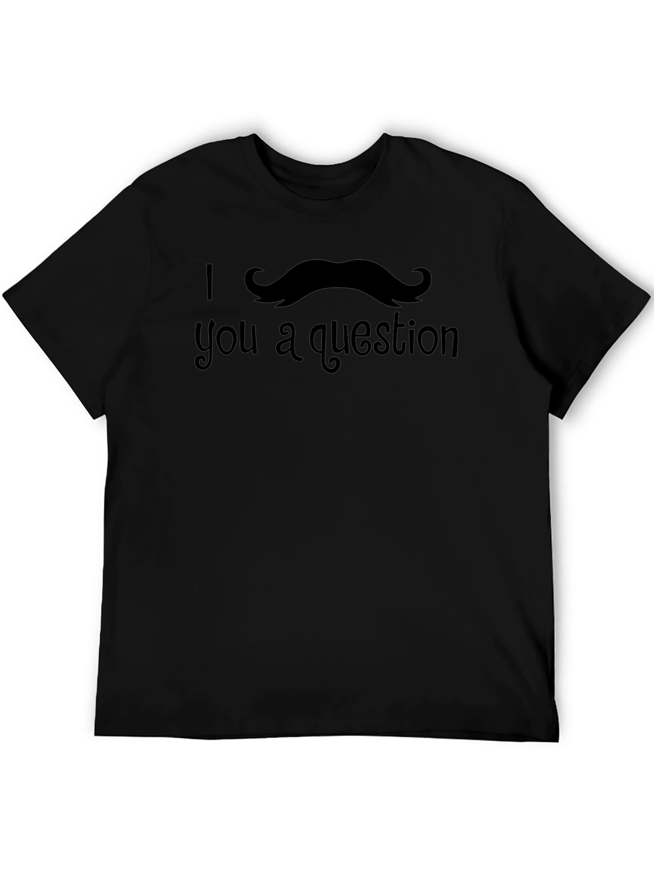 I Mustache You A Question Novelty T-Shirt
